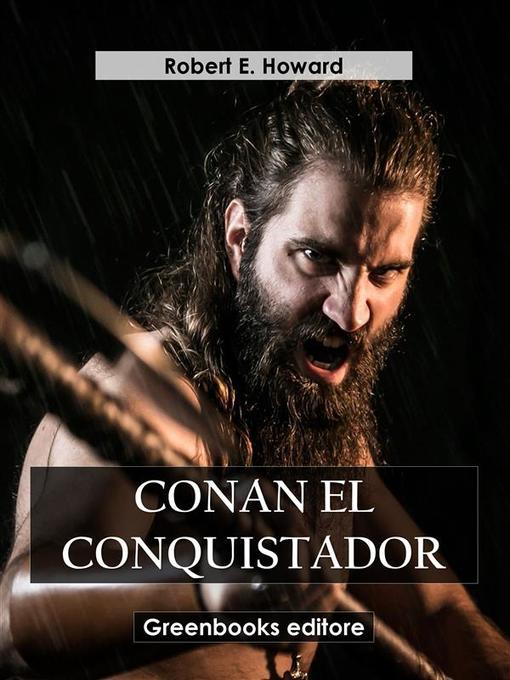 Title details for Conan el conquistador by Robert E. Howard - Available